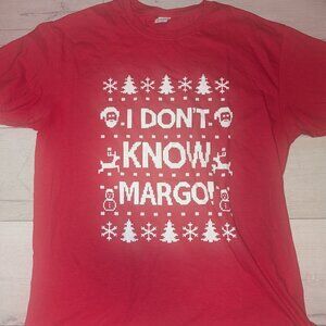 National Lampoon’s Christmas Vacation " I Don't Know Margo " T Shirt Mens M
